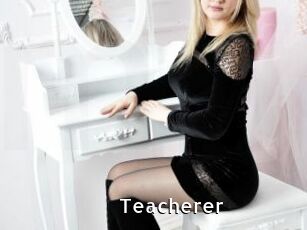 Teacherer