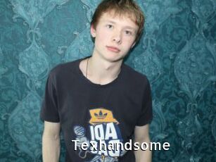 Texhandsome
