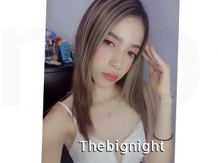 Thebignight