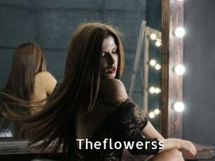 Theflowerss