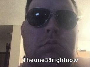 Theone38rightnow