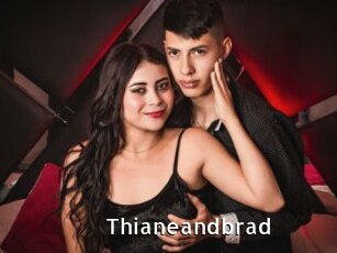 Thianeandbrad