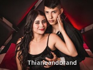 Thianeandbrand