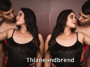 Thianeandbrend