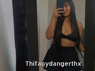 Thifanydangerthx