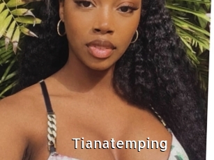 Tianatemping
