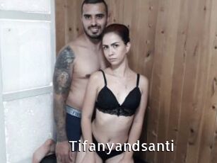 Tifanyandsanti