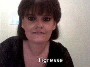 Tigresse