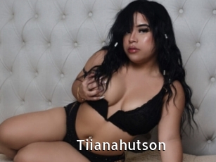 Tiianahutson