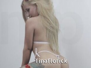 Tinaflorick