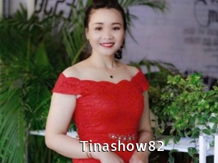 Tinashow82