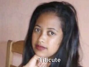 Titicute