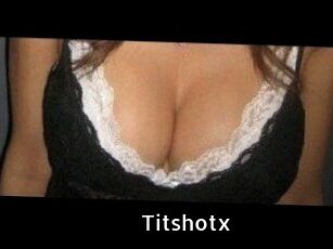 Titshotx