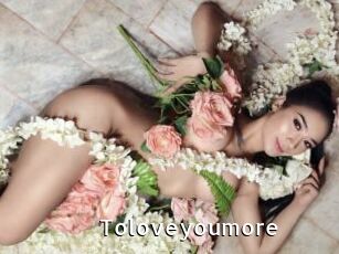 Toloveyoumore
