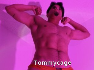 Tommycage