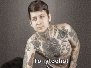 Tonytoohot