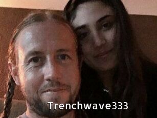Trenchwave333
