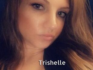 Trishelle