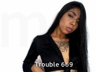 Trouble_669