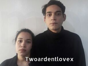 Twoardentlovex
