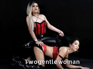 Twogentlewoman