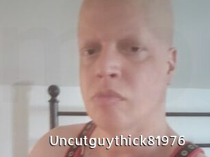 Uncutguythick81976