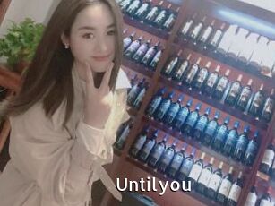 Untilyou