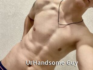 UrHandsome_Guy