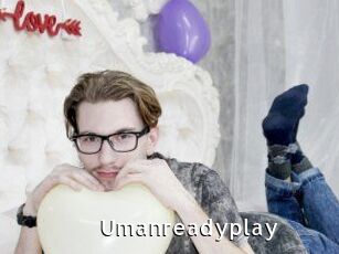 Umanreadyplay