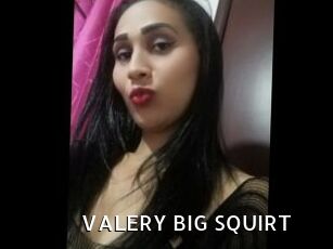 VALERY_BIG_SQUIRT