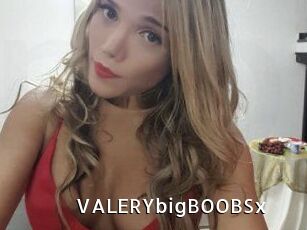 VALERYbigBOOBSx