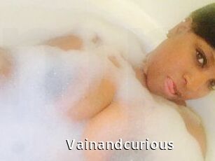 Vainandcurious