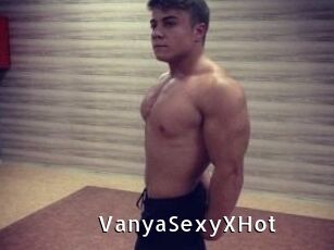 Vanya_SexyXHot