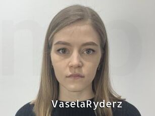 VaselaRyderz