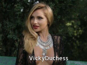 VickyDuchess