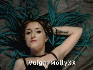 Vulgar_MollyXX