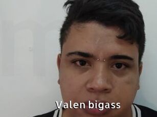 Valen_bigass