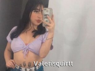 Valerisquirtt