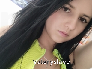 Valeryslave