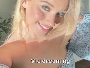 Vicidreaming