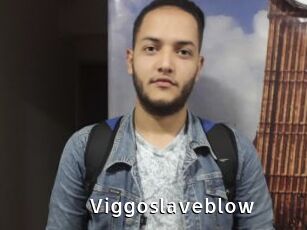 Viggoslaveblow