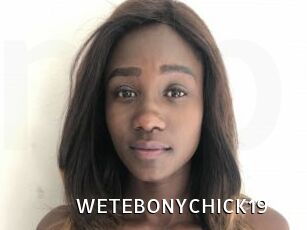 WETEBONYCHICK19