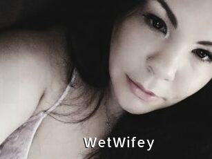 WetWifey