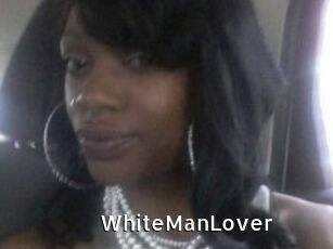 WhiteManLover