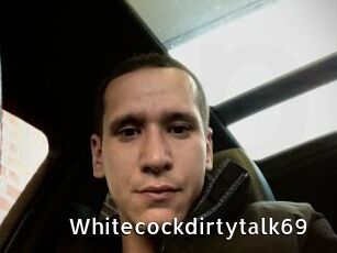 Whitecockdirtytalk69