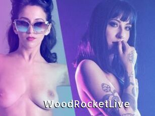 WoodRocketLive