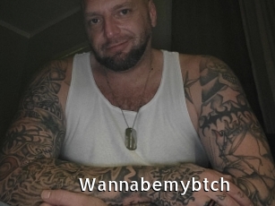 Wannabemybtch
