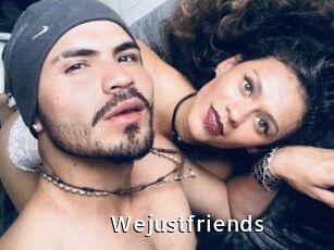 Wejustfriends