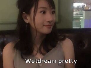 Wetdream_pretty