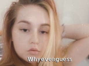Whyevenguess